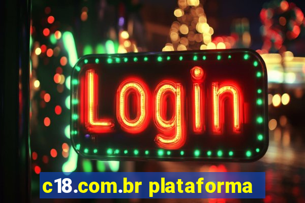 c18.com.br plataforma